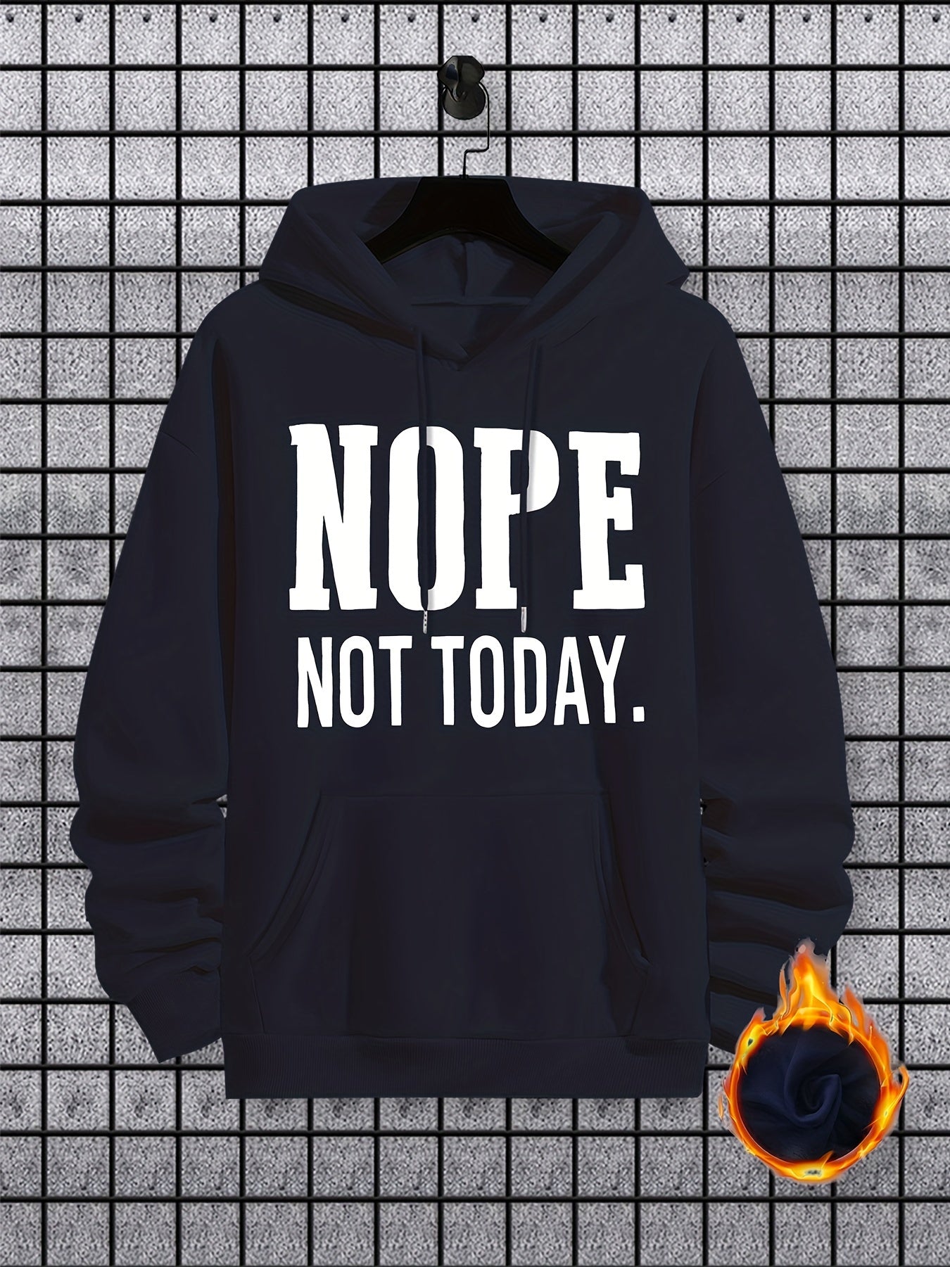 NOPE NOT TODAY Print Hoodie, Cool Hoodies For Men, Men's Casual Graphic Design Pullover Hooded Sweatshirt With Kangaroo Pocket Streetwear For Winter Fall, As Gifts