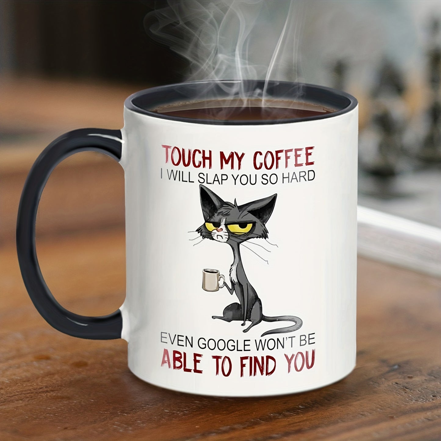 1pc Cute Unhappy Cat Mug, Touch My Coffee Mug I Will Slap You So Hard Mug, Cat Drink Coffee Mug Gift For Friend, Sister, Cat Mom, Coffee Drinker, Kitty Owner Ceramic, 11 Oz